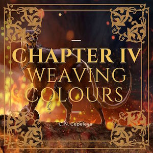 Chapter IV: Weaving Colours