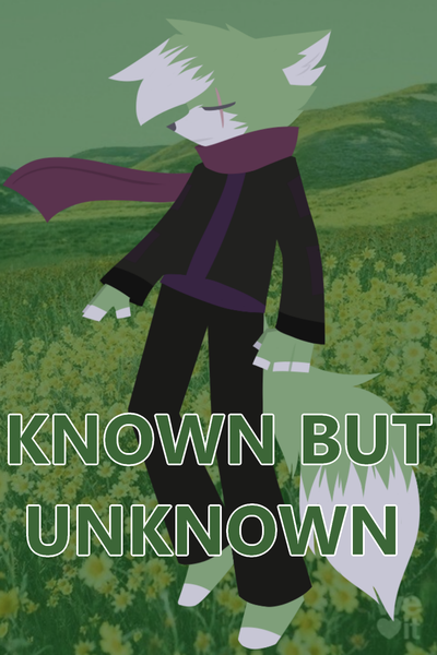 Known But Unknown