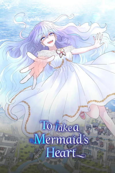 To Take a Mermaid's Heart