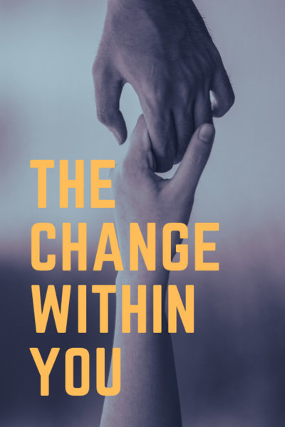The Change Within You