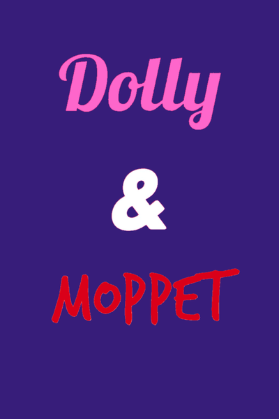 Tapas GL Dolly & Moppet