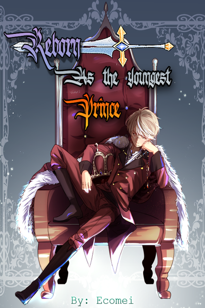 Reborn as the Youngest Prince