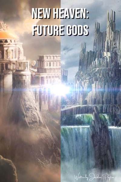 New Heaven:Future Gods