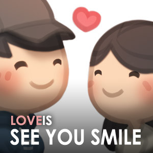 Love is... Seeing You Smile