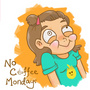 No Coffee Mondays