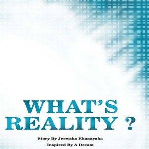 What's Reality ?