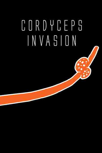 Cordyceps Invasion