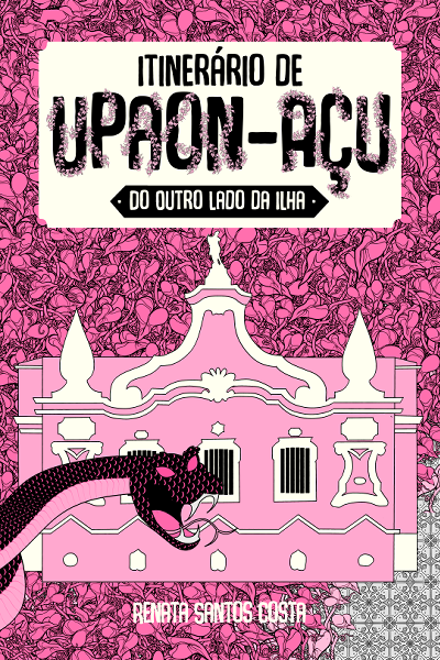 Itinerário de Upaon-Açu [PT-BR]