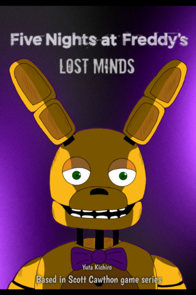 Five nights at Freddy's - Lost minds (english version) 