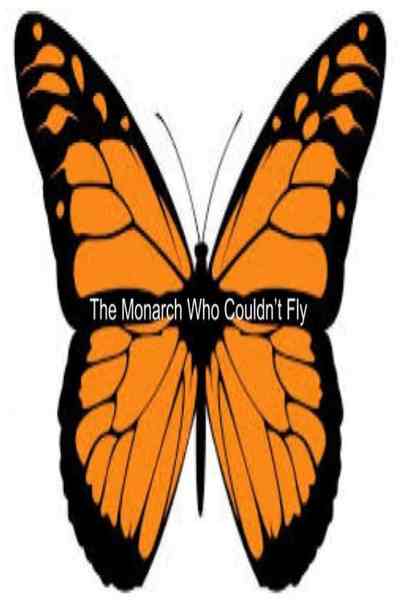 The Monarch who couldn't fly