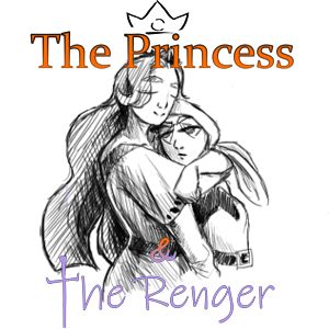 The Princess & The Renger 