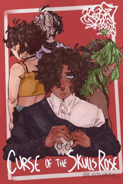 Curse of the Skulls Rose