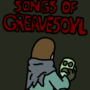 Songs of Greavesoyl - Volume 2