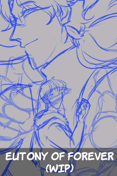 Eutony of Forever(1-5 sketched)