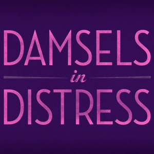 Damsel in Distress