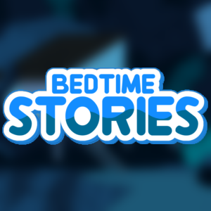 Bedtime Stories 