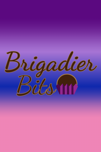 Brigadier Bits