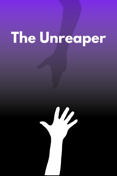 The Unreaper