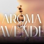 Aroma of Lavender