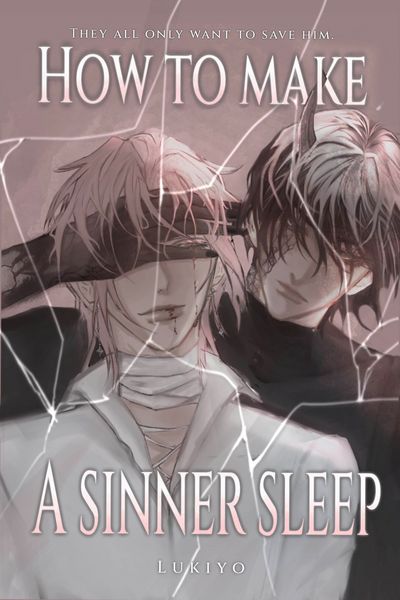 How to Make a Sinner Sleep
