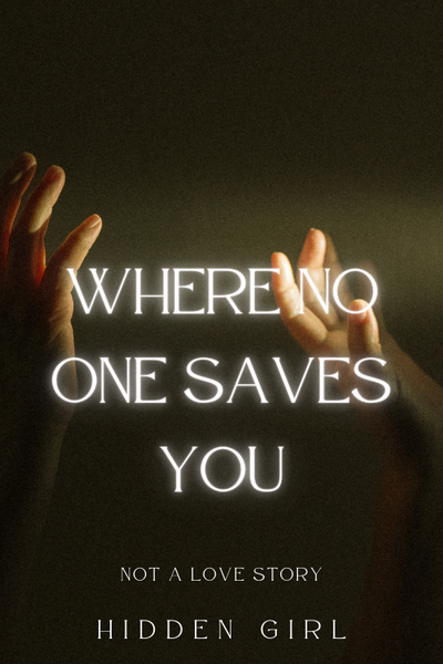 Where no one saves you