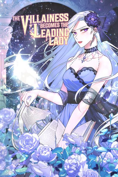 The Villainess Becomes the Leading Lady