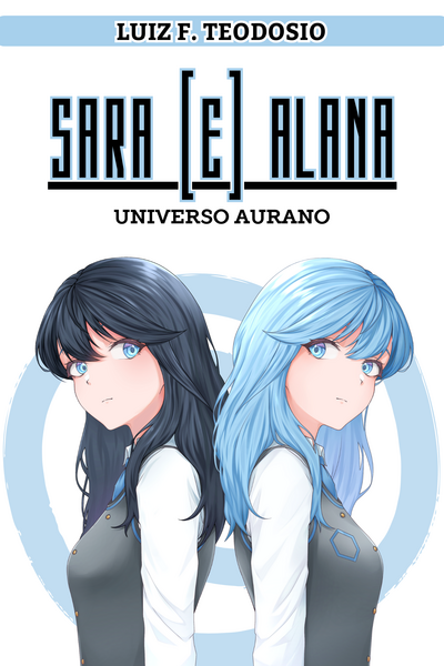 Sara [e] Alana (Universo Aurano)