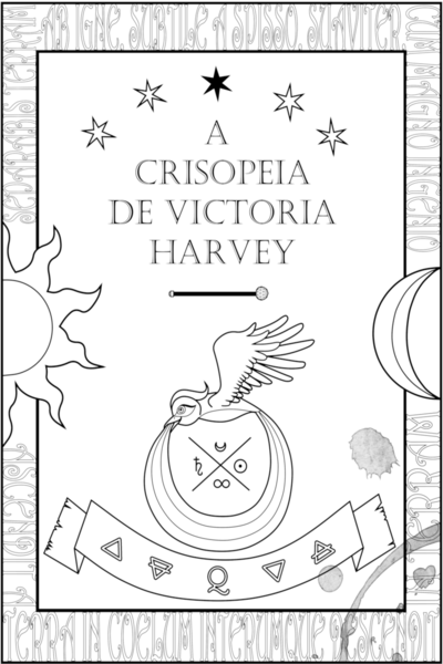 A Crisopeia de Victoria Harvey