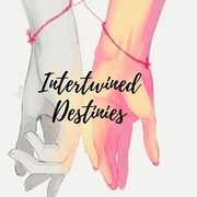 Intertwined Destinies