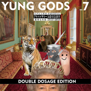 Yung Gods No. 7