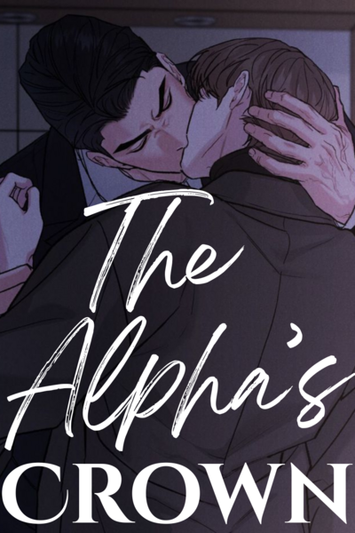 The Alpha's Crown [ML]