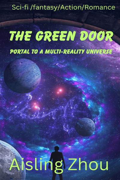The Green Door, Portal to a Multi Reality Universe