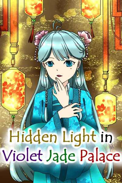 Hidden Light in Violet Jade Palace