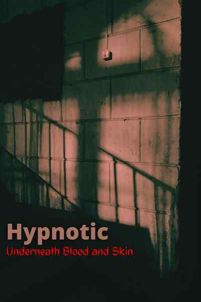 Hypnotic- Underneath Blood &amp; Skin