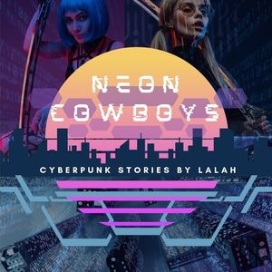 Chapter 1: Neon Cowboys