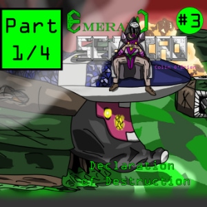 Chapter 3: part 1: Declaration of Destruction