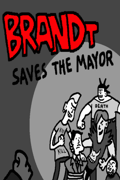 Brandt Saves the Mayor