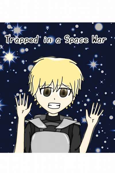 Trapped in a Space War