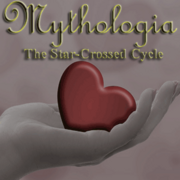 Mythologia: The Star-Crossed Cycle