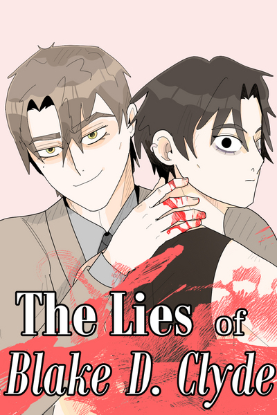 The Lies Of Blake D. Clyde (BL)
