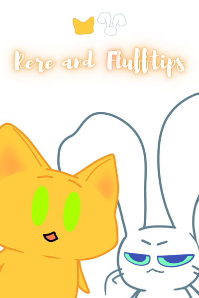 Rere and Flufftips