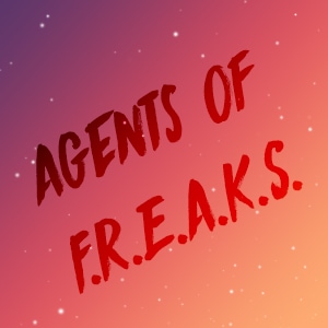 Agents of F.R.E.A.K.S.