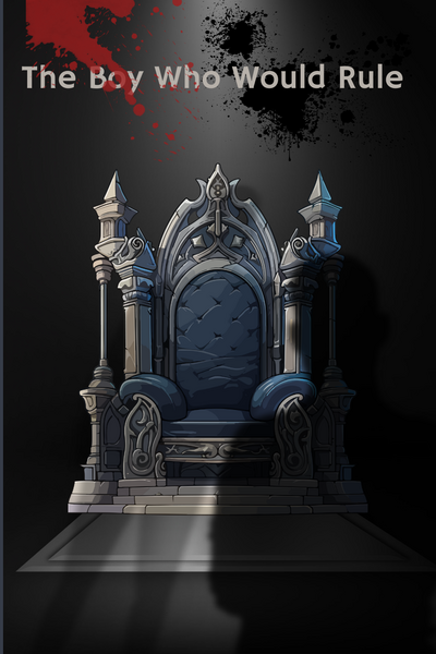 The Boy Who Would Rule