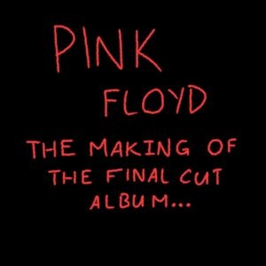 Pink Floyd The Final Cut