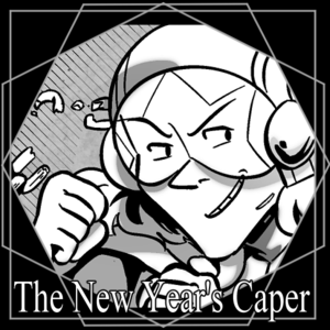 Heist No. 1: The New Year's Caper, 13