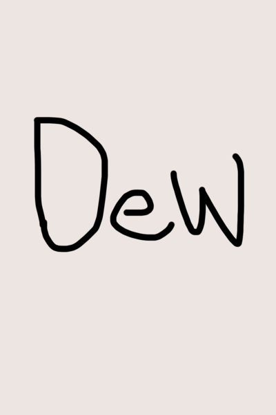 DEW