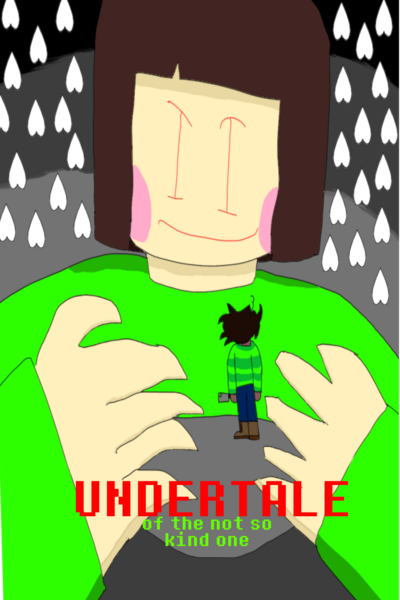 Undertale of the not so kind one