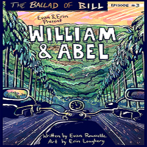 Episode 3: William &amp; Abel