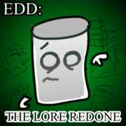 EDD: The Lore Redone