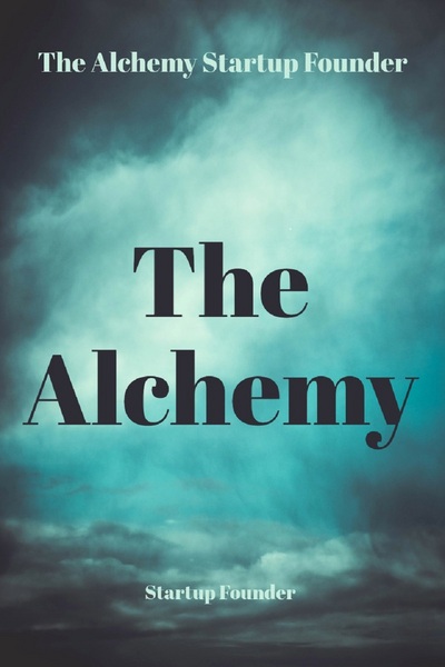 The Alchemy Startup Founder